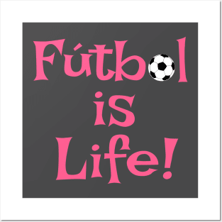 Futbol is Life Soccer Sports League Football Club Soocerball Pro Posters and Art